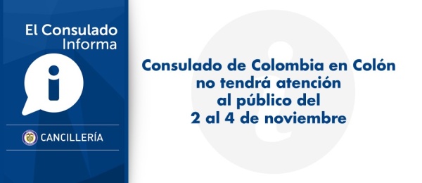 Consulado de Colombia en Colón no tendrá atención al público