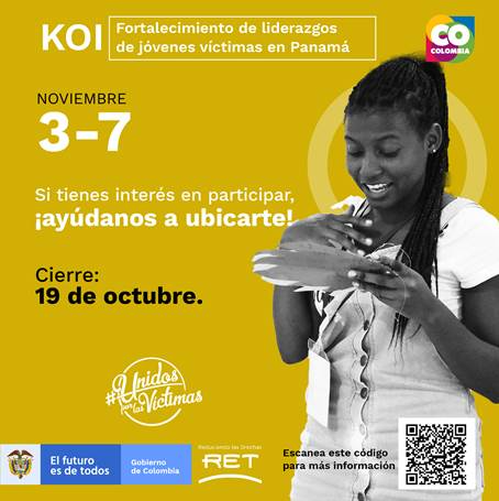  Si eres jóven sobreviviente del conflicto armado y te encuentras en Panamá estás a tiempo de participar en esta iniciativa de liderazgo.