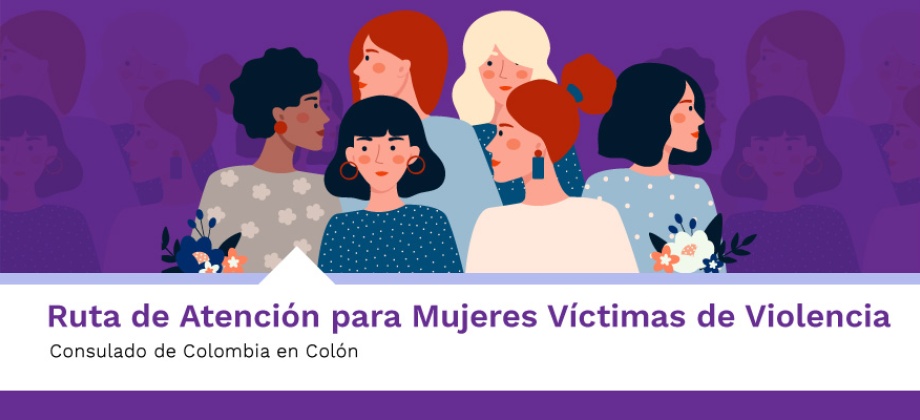 Ruta de atención para mujeres víctimas de violencia en Colón
