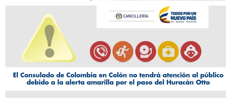 El Consulado de Colombia en Colón no tendrá atención al público debido a la alerta amarilla por paso del Huracán Otto