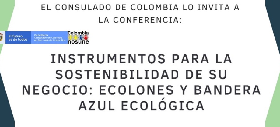 El Consulado de Colombia en Costa Rica lo invita a la conferencia: